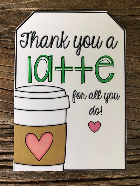 Thanks A Latte For All You Do Printable